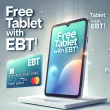 free tablet with ebt