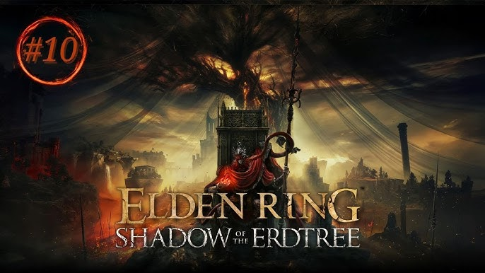 Elden Ring: Shadow of the Erdtree – 10/10