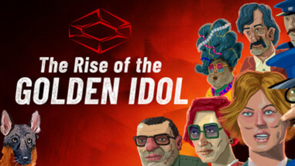 The Rise of the Golden Idol – 9/10