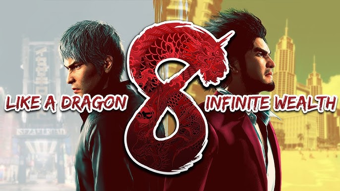 Like a Dragon: Infinite Wealth (8/10)